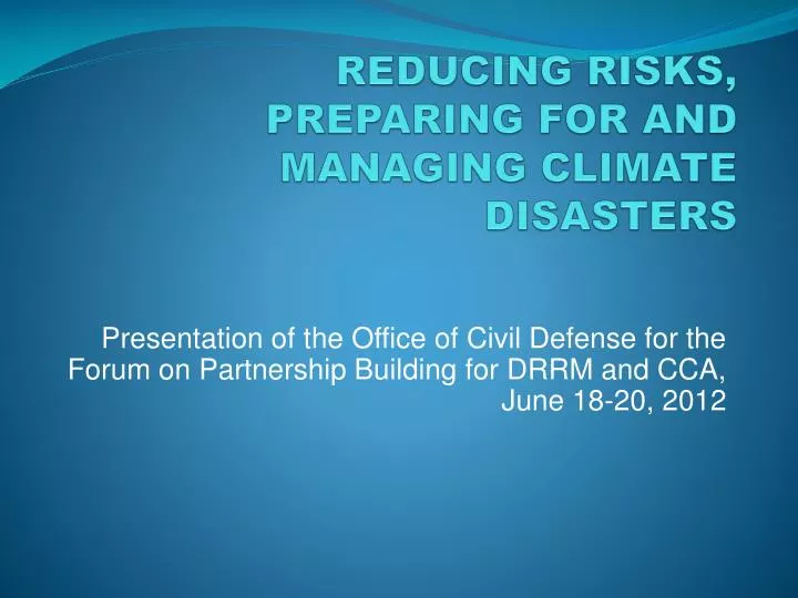 reducing risks preparing for and managing climate disasters