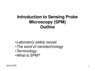 Introduction to Sensing Probe Microscopy (SPM) Outline