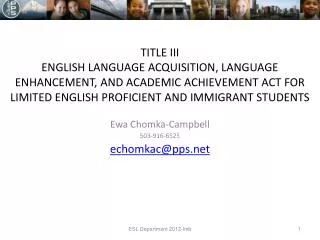Ewa Chomka -Campbell 503-916-6525 echomkac@pps