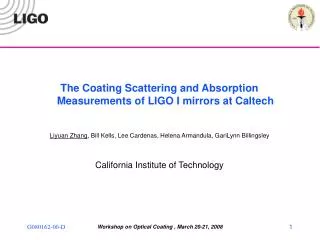 The Coating Scattering and Absorption Measurements of LIGO I mirrors at Caltech