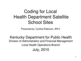 Coding for Local Health Department Satellite School Sites