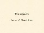 Multiplexers - slide 1