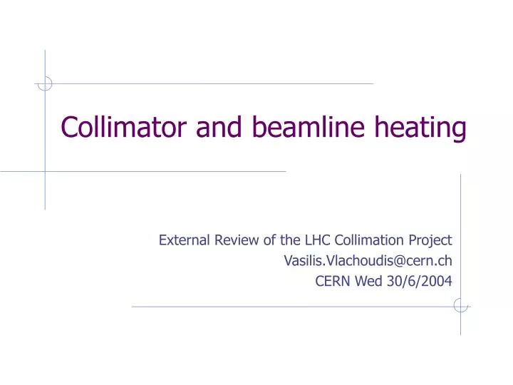 collimator and beamline heating