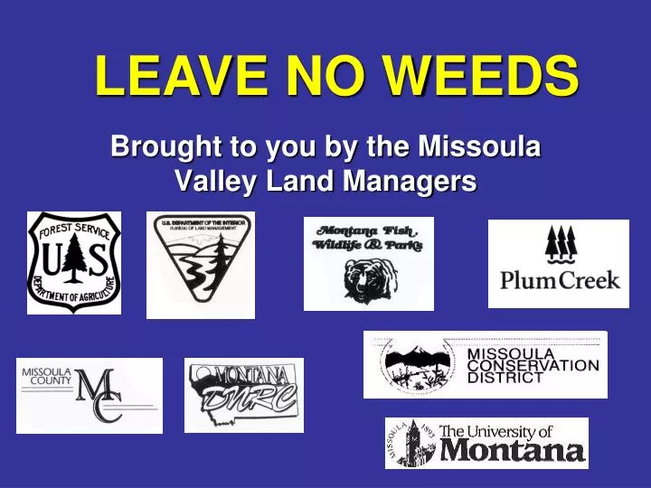 brought to you by the missoula valley land managers