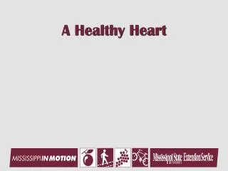 A Healthy Heart