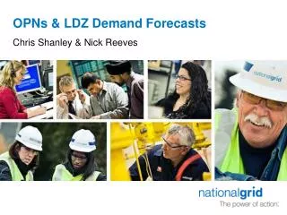 OPNs &amp; LDZ Demand Forecasts