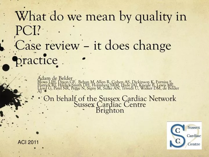 what do we mean by quality in pci case review it does change practice