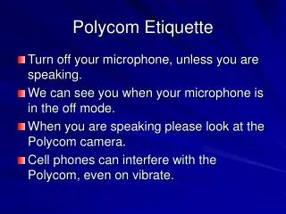 Polycom Etiquette