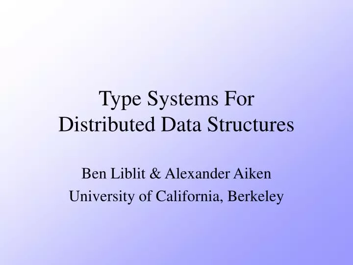 type systems for distributed data structures