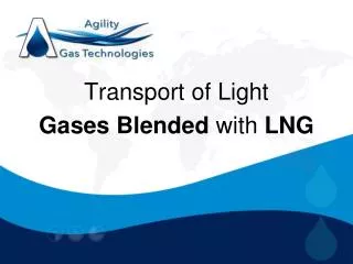 Transport of Light Gases Blended with LNG