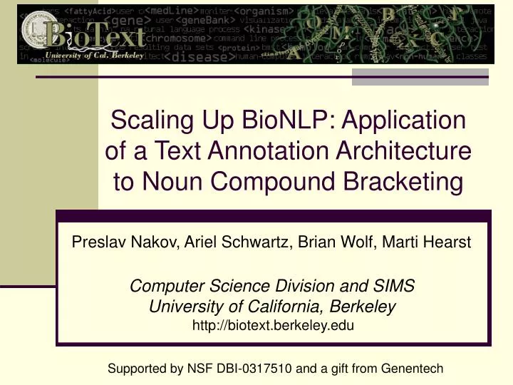 scaling up bionlp application of a text annotation architecture to noun compound bracketing