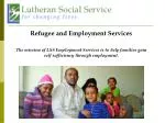 Refugee and Employment Services - slide 1