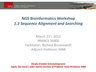 NGS Bioinformatics Workshop 1.3 Sequence Alignment and Searching