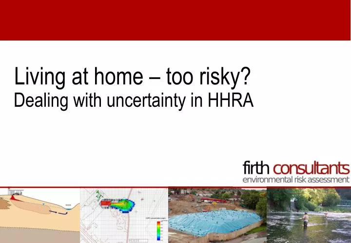 dealing with uncertainty in hhra