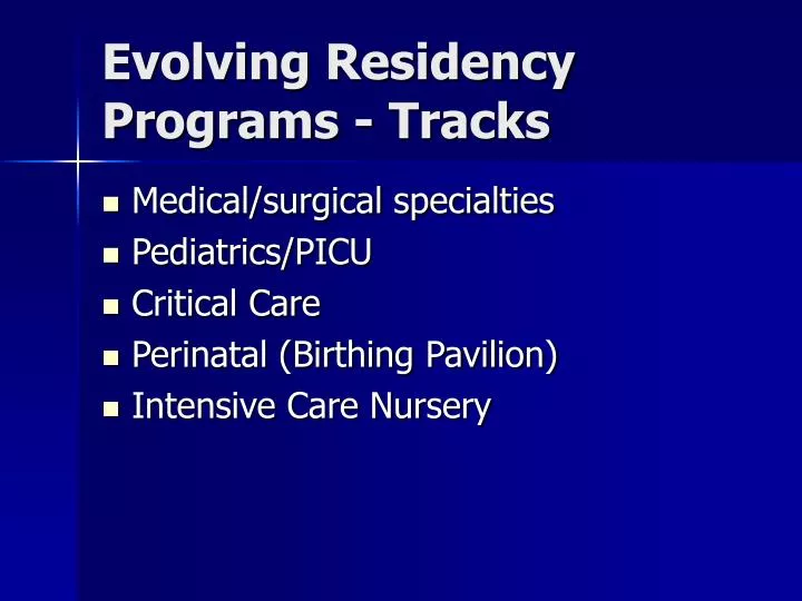 evolving residency programs tracks