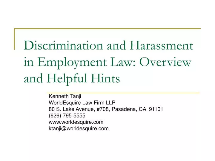 discrimination and harassment in employment law overview and helpful hints