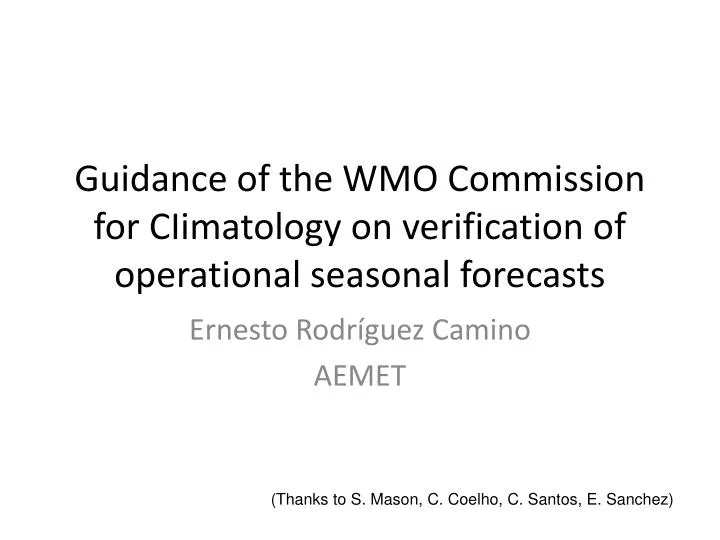 guidance of the wmo commission for ciimatology on verification of operational seasonal forecasts