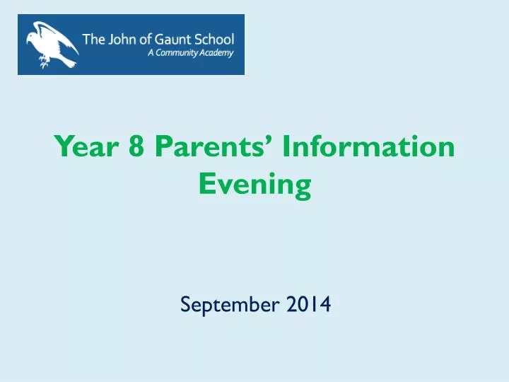 year 8 parents information evening