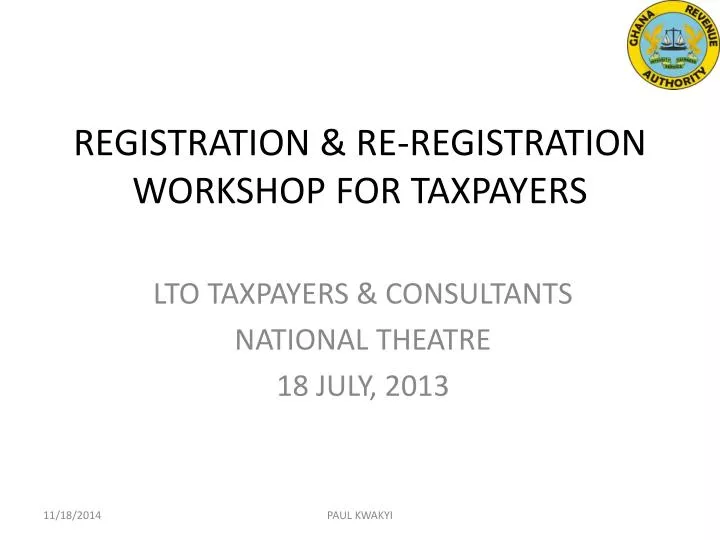 registration re registration workshop for taxpayers
