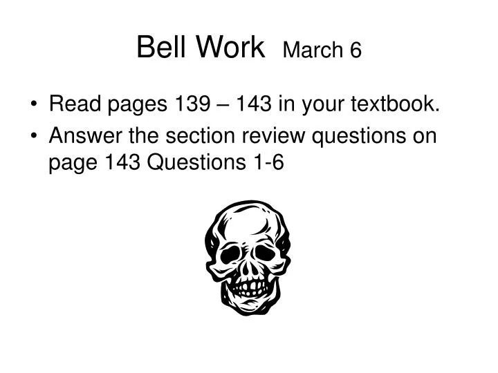 bell work march 6