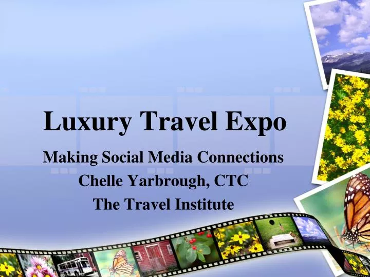 luxury travel expo
