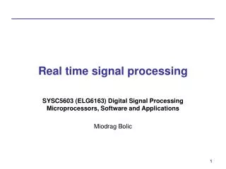 Real time signal processing