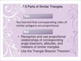 7-5 Parts of Similar Triangles