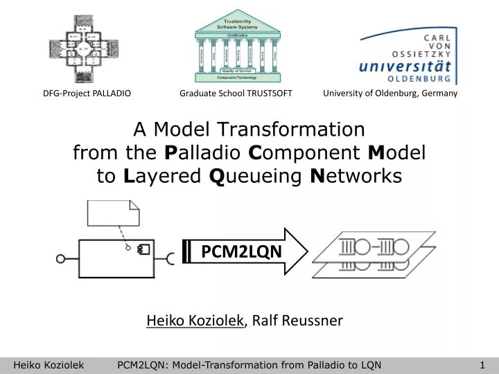 a model transformation from the p alladio c omponent m odel to l ayered q ueueing n etworks