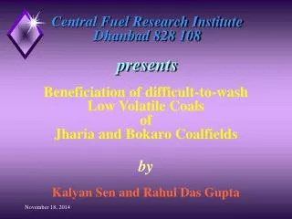Central Fuel Research Institute Dhanbad 828 108 presents