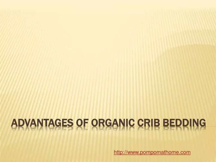 advantages of organic crib bedding