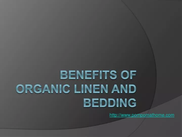 benefits of organic linen and bedding
