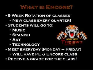 What is Encore?