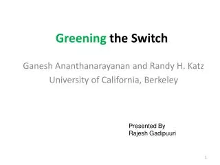 Greening the Switch