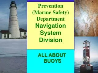 Prevention (Marine Safety) Department Navigation System Division