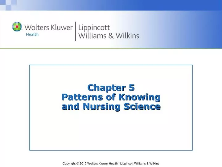chapter 5 patterns of knowing and nursing science