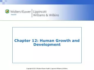 Chapter 12: Human Growth and Development