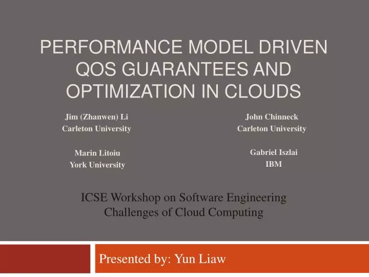 performance model driven qos guarantees and optimization in clouds