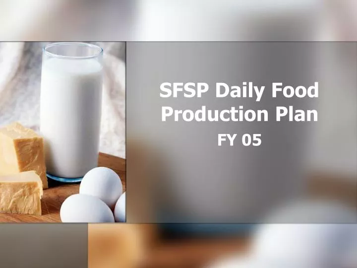 sfsp daily food production plan