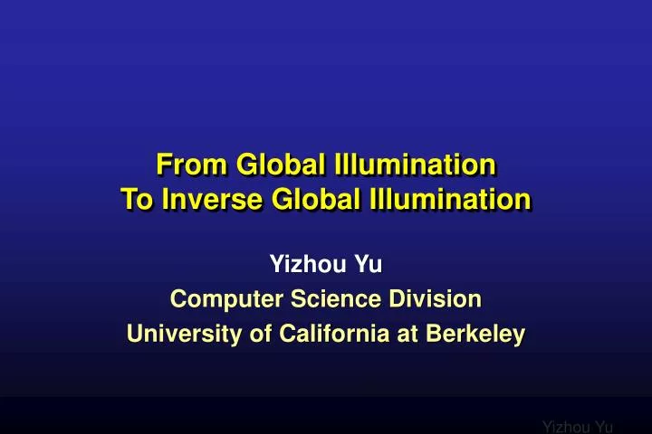 from global illumination to inverse global illumination
