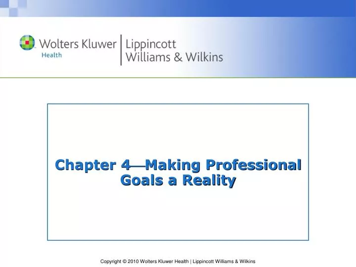 chapter 4 making professional goals a reality