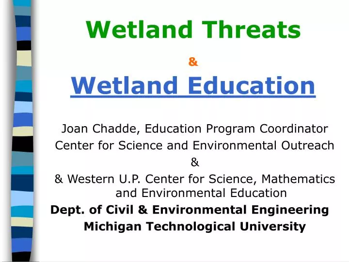 wetland threats wetland education