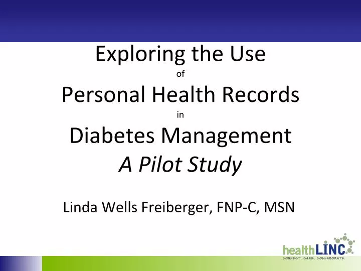 exploring the use of personal health records in diabetes management a pilot study