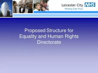 Proposed Structure for Equality and Human Rights Directorate