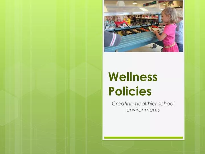 wellness policies