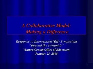 A Collaborative Model: Making a Difference