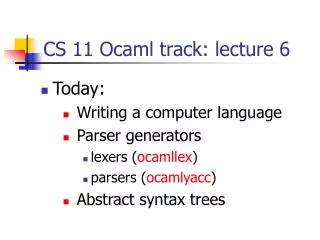 CS 11 Ocaml track: lecture 6