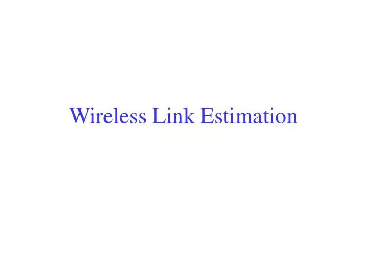 wireless link estimation