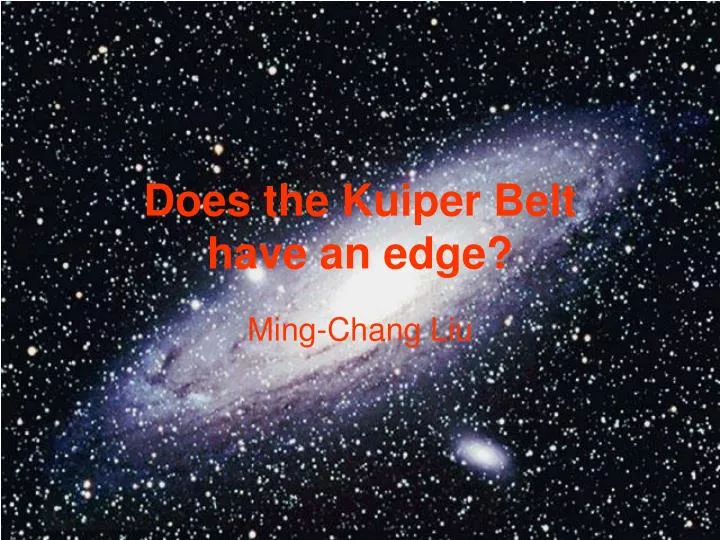 does the kuiper belt have an edge