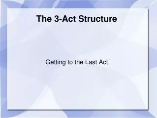 The 3-Act Structure
