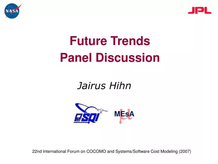 future trends panel discussion